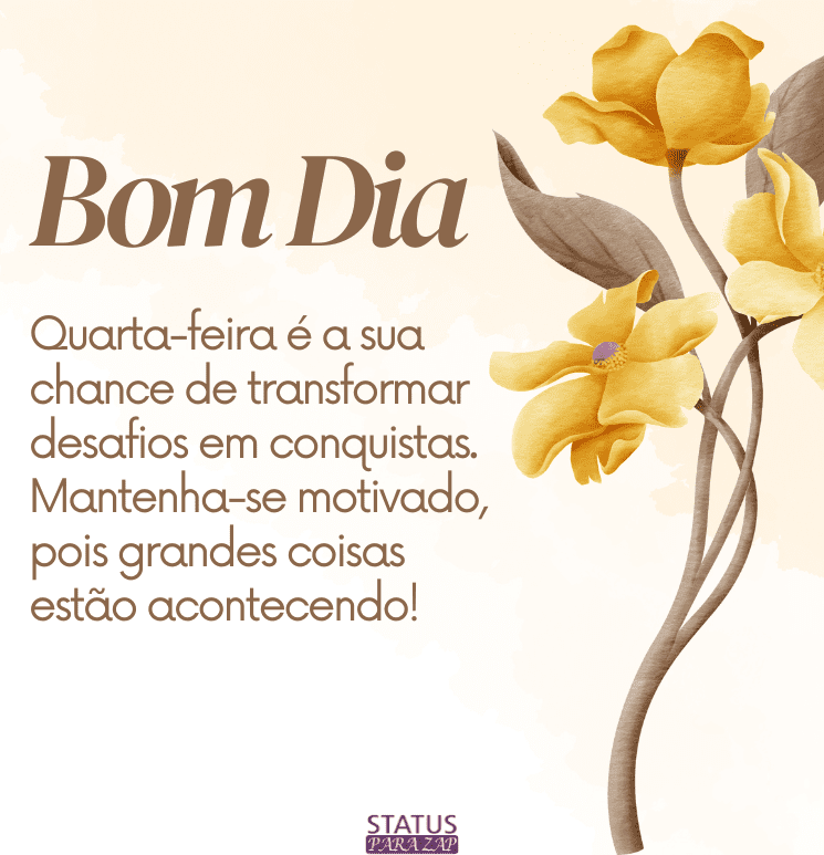 Mensagem bom dia quarta feira