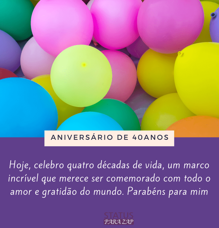 Mensagem de aniversário de 40 anos para mim mesma