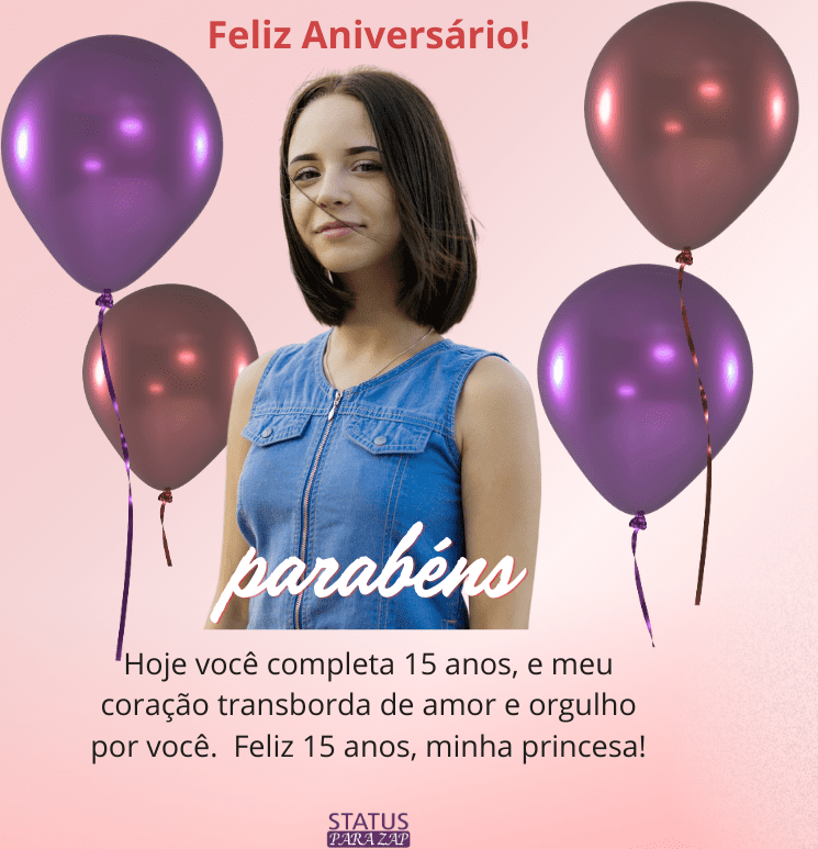 Mensagem de aniversário 15 anos filha